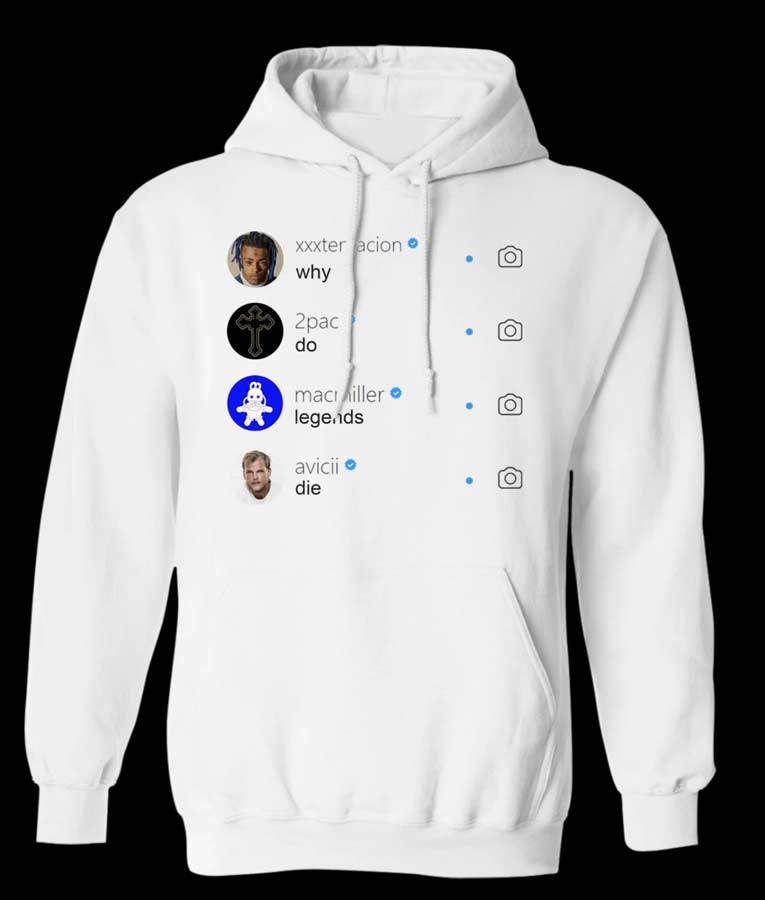 Why Do All Legends Die Hoodie image 0